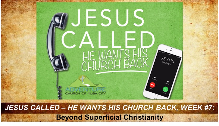 7-Beyond Superficial Christianity